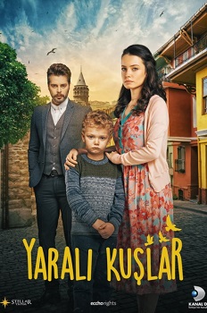 Yaralı Kuşlar – Păsări rănite