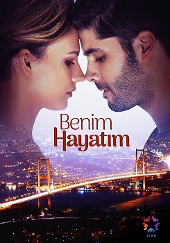Benim Hayatım – Viața mea