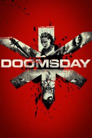 Doomsday - Sfârșitul lumii