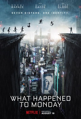 What Happened to Monday - Șapte surori