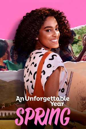 An Unforgettable Year – Spring