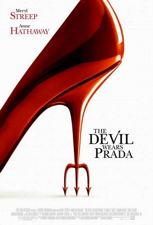 The Devil Wears Prada - Diavolul se îmbracă de la Prada