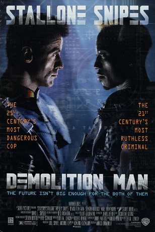 Demolition Man - Demolatorul