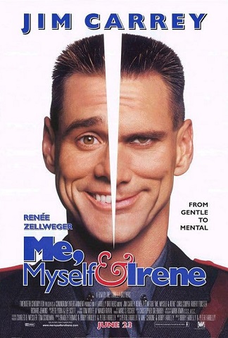 Me, Myself & Irene - Eu, cu mine și Irene