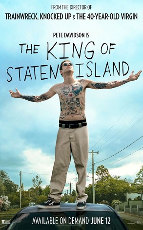 The King of Staten Island - Regele din Staten Island
