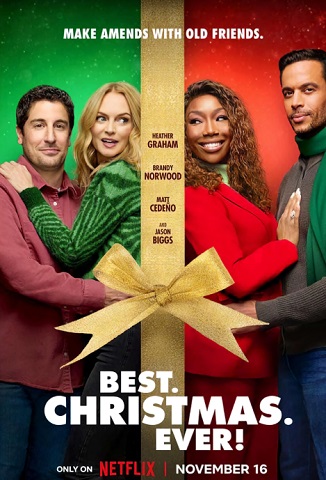 Best. Christmas. Ever! - Un Crăciun ca niciodată