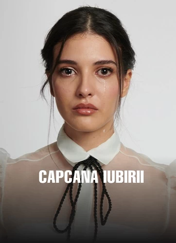 Capcana iubirii - Esaret